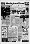Wokingham Times Thursday 04 June 1992 Page 1