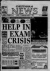 Cheltenham News Thursday 18 August 1988 Page 1