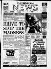 Cheltenham News Thursday 18 July 1991 Page 1
