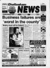 Cheltenham News Thursday 17 February 1994 Page 1
