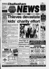 Cheltenham News Thursday 24 March 1994 Page 1