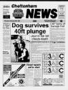 Cheltenham News Thursday 29 February 1996 Page 1