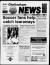 Cheltenham News Thursday 21 March 1996 Page 1
