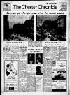 Chester Chronicle Friday 20 August 1965 Page 1
