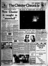 Chester Chronicle Friday 05 January 1968 Page 1