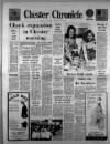 Chester Chronicle Friday 31 May 1974 Page 1