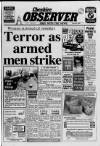 Cheshire Observer Wednesday 09 March 1988 Page 1