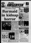 Cheshire Observer Wednesday 06 July 1988 Page 1