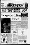Cheshire Observer Wednesday 08 February 1989 Page 1