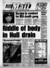 Hull Daily Mail Monday 02 May 1988 Page 1