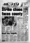 Hull Daily Mail Friday 04 August 1989 Page 1