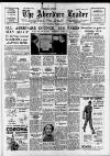 Aberdare Leader Saturday 17 March 1951 Page 1