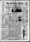 Aberdare Leader Saturday 24 March 1951 Page 1
