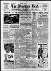 Aberdare Leader Saturday 21 April 1951 Page 1