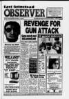 East Grinstead Observer Wednesday 29 September 1993 Page 1