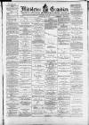 Middleton Guardian Saturday 30 May 1891 Page 1