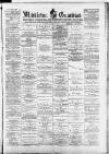 Middleton Guardian Saturday 08 August 1891 Page 1