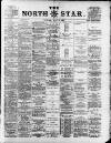 North Star (Darlington) Thursday 31 July 1884 Page 1