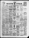 North Star (Darlington) Wednesday 06 August 1884 Page 1
