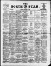 North Star (Darlington) Friday 15 August 1884 Page 1