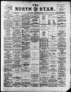 North Star (Darlington) Thursday 28 August 1884 Page 1