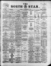 North Star (Darlington) Tuesday 02 September 1884 Page 1