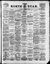 North Star (Darlington) Tuesday 18 November 1884 Page 1