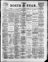 North Star (Darlington) Monday 24 November 1884 Page 1