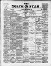 North Star (Darlington) Tuesday 29 December 1885 Page 1