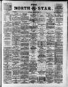 North Star (Darlington) Friday 16 July 1886 Page 1