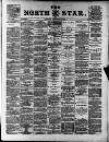 North Star (Darlington) Friday 29 October 1886 Page 1