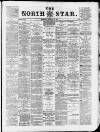 North Star (Darlington) Monday 28 March 1887 Page 1