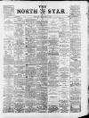 North Star (Darlington) Friday 17 February 1888 Page 1