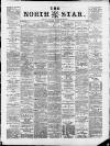 North Star (Darlington) Saturday 07 April 1888 Page 1