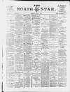 North Star (Darlington) Monday 01 July 1889 Page 1