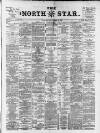 North Star (Darlington) Tuesday 23 December 1890 Page 1