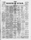 North Star (Darlington) Monday 06 June 1892 Page 1