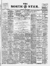North Star (Darlington) Tuesday 19 June 1894 Page 1
