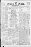 North Star (Darlington) Saturday 22 February 1896 Page 1