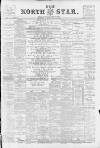 North Star (Darlington) Saturday 29 February 1896 Page 1