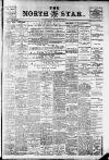 North Star (Darlington) Saturday 29 April 1899 Page 1