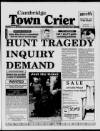 Cambridge Town Crier Saturday 19 June 1993 Page 1