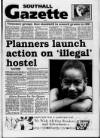 Southall Gazette Friday 28 December 1990 Page 1