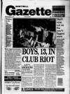 Southall Gazette Friday 27 August 1993 Page 1
