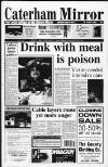 Caterham Mirror Thursday 06 June 1996 Page 1