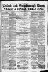 Retford, Gainsborough & Worksop Times Saturday 22 September 1877 Page 1