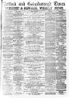 Retford, Gainsborough & Worksop Times Friday 27 December 1878 Page 1