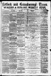 Retford, Gainsborough & Worksop Times Friday 21 May 1880 Page 1