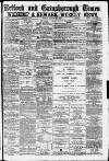 Retford, Gainsborough & Worksop Times Friday 27 August 1880 Page 1