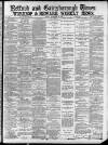 Retford, Gainsborough & Worksop Times Friday 13 September 1889 Page 1
